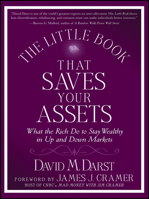 Title details for The Little Book that Saves Your Assets by David M. Darst - Available